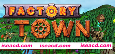 工业小镇/Factory Town（v0.164b）