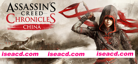 刺客信条编年史:中国/Assassins Creed Chronicles:China