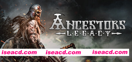 祖先遗产/Ancestors Legacy（v64724）