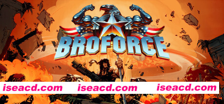 武装原型/BroForce(BroForcev2337)