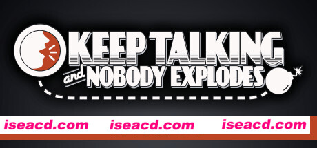 没人会被炸掉/Keep Talking and Nobody Explodes