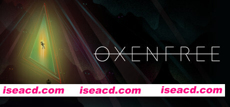 奥森弗里/Oxenfree（v3.1.0 ）