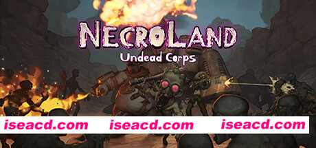 死亡之地:不死者军团/NecroLand : Undead Corps