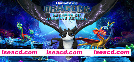 DreamWorks驯龙高手：九界龙族传说/DreamWorks Dragons: Legends of The Nine Realms