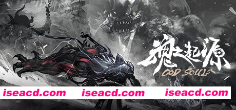 魂之起源/God Souls（V1.3.0.9.5.1HF8-新DLC伊丝特时装+DLC卡奥斯冥魂之主时装+礼包兑换码）