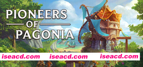 【策略建造SLG/中文/3D】《帕格尼物语/Pioneers of Pagonia》V0.6.0公测版 官方中文硬盘版【1.9G】