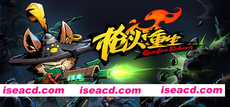 枪火重生/Gunfire Reborn Build.11429084 最新中文学习版 下载即玩 附在线补丁