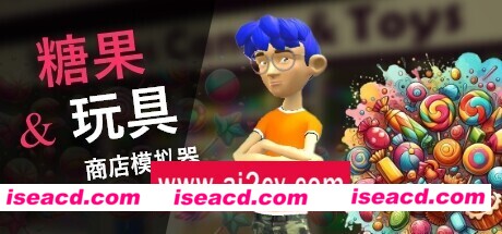 糖果和玩具店商店模拟器/Candy and Toys Store Simulator