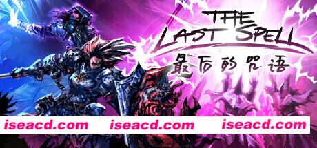 最后的咒语/The Last Spell(V.96.1.6-穿越迷雾+原声音乐OTS)