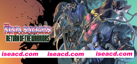 忍者武士：战士归来/The Ninja Saviors Return of the Warriors