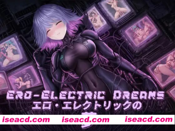 【SLG/科幻/不限语种】情色电幻梦【电脑/430M】Ero-Electric Dreams